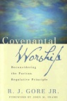 Covenantal Worship